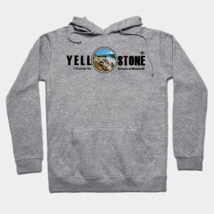 I Visited the Terraces at Mammoth, Yellowstone National Park Hoodie